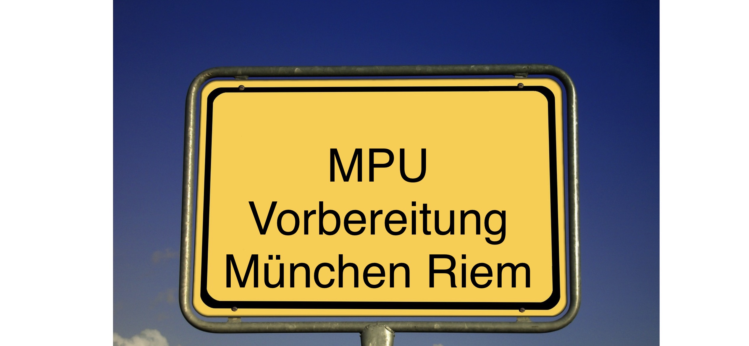 MPU Vorbereitung München-Riem